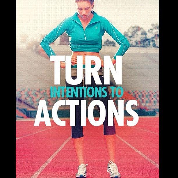 Motivation Photograph - Turn Intention Into Actions 💪❤👏 by Ashley Shine