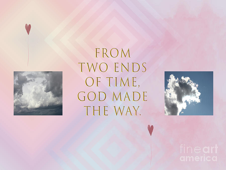 Two Ends of Time Digital Art by Donna L Munro