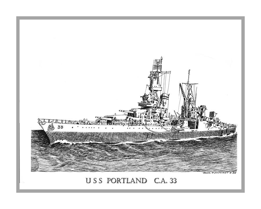 Heavy Cruisers Drawing - U S S Portland C A 33 by Jack Pumphrey