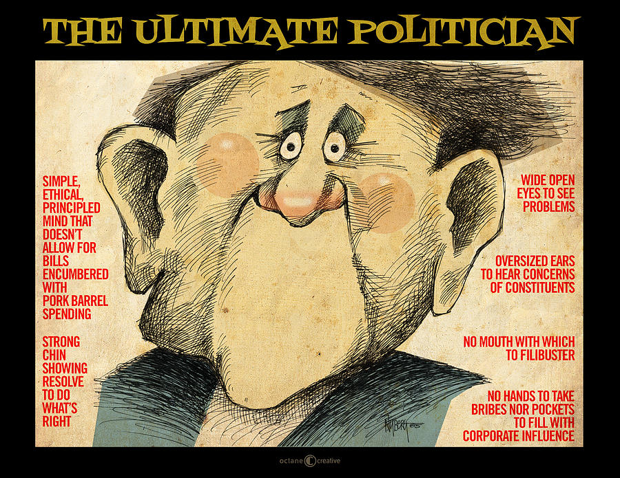 Ultimate Politician Poster Digital Art by Tim Nyberg