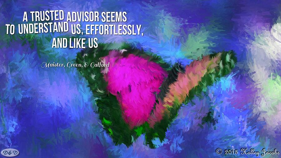 Trusted Advisor Digital Art - Understands Us by Holley Jacobs