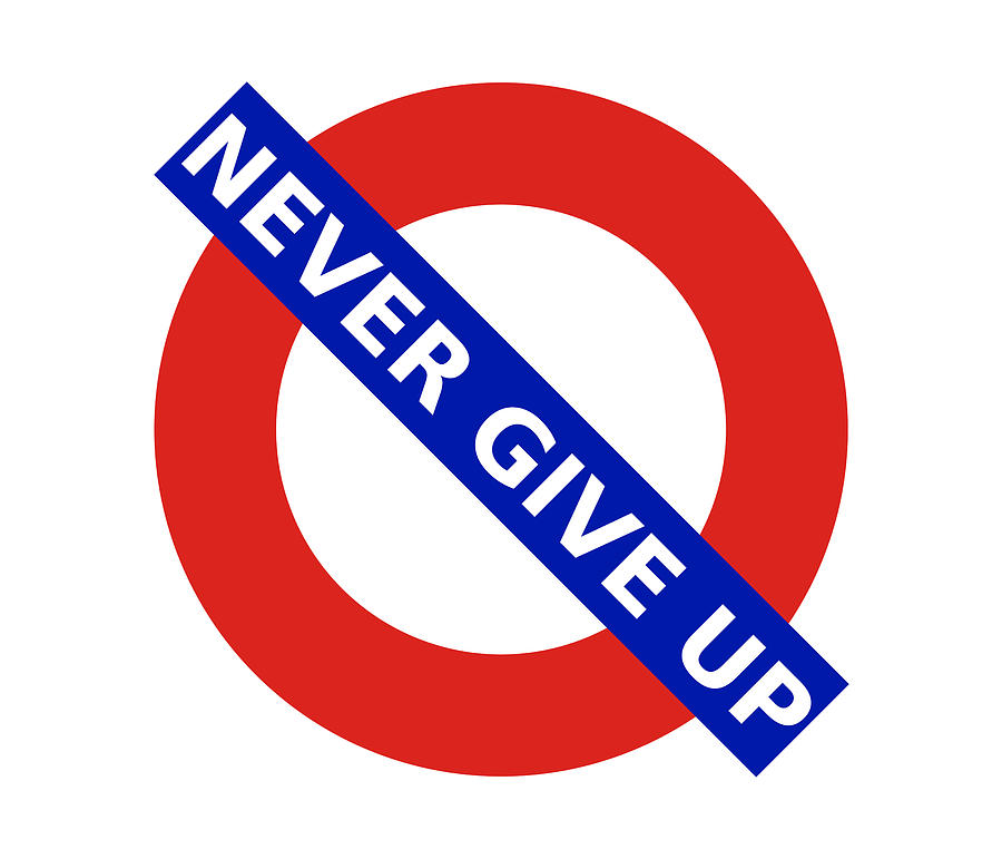 United Britain - Never Give Up Digital Art by Richard Reeve