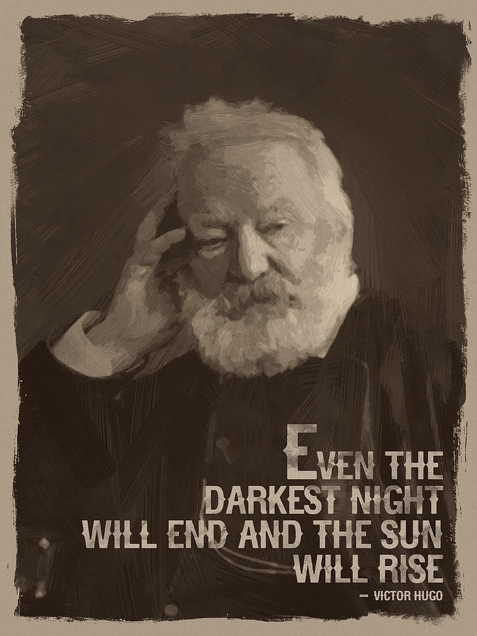 Victor Hugo Quote Digital Art by Afterdarkness