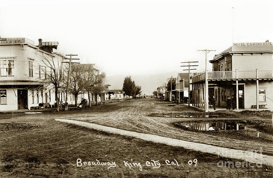 King City Photograph - View Looking down Broadway King City, Cal. from the railroad sta by Monterey County Historical Society