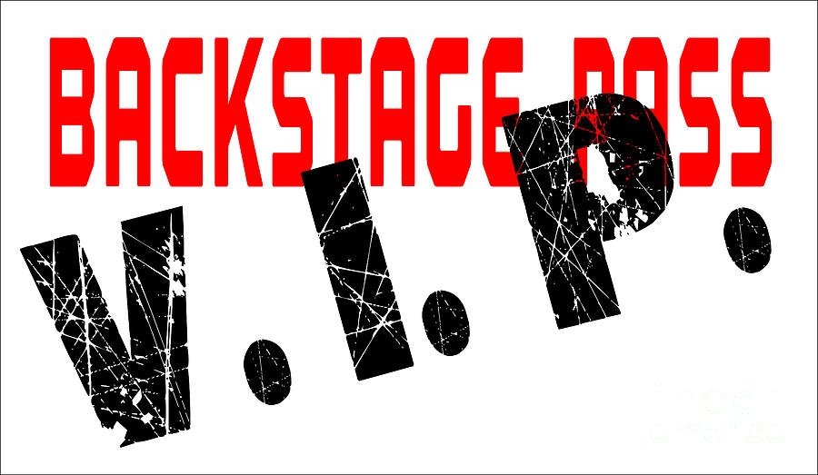 Vip Backstage Pass Digital Art By Bigalbaloo Stock