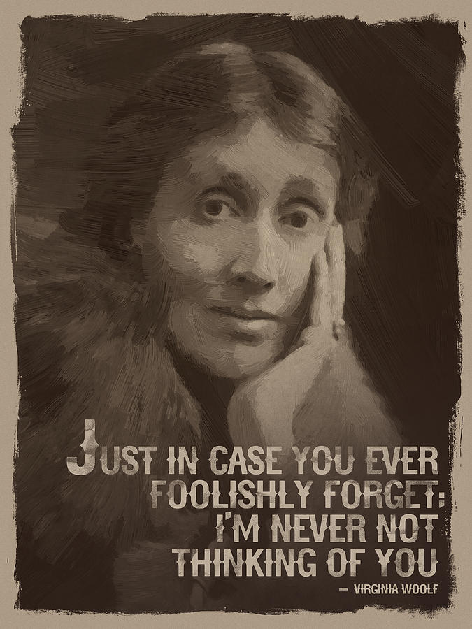 Virginia Woolf Quote Digital Art By Afterdarkness Fine Art America