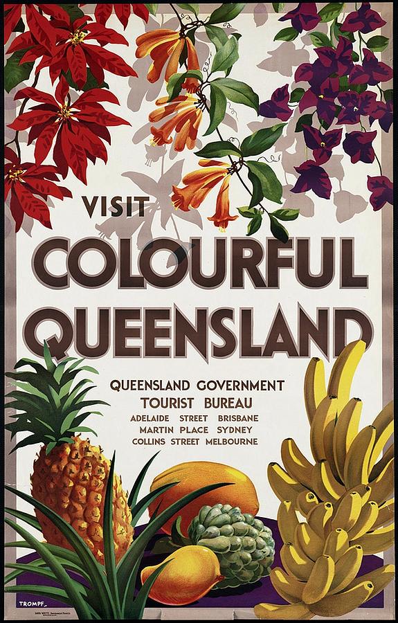 Visit Colourful Queensland, Australia - Fruits and Flowers - Retro travel Poster - Vintage Poster Mixed Media by Studio Grafiikka