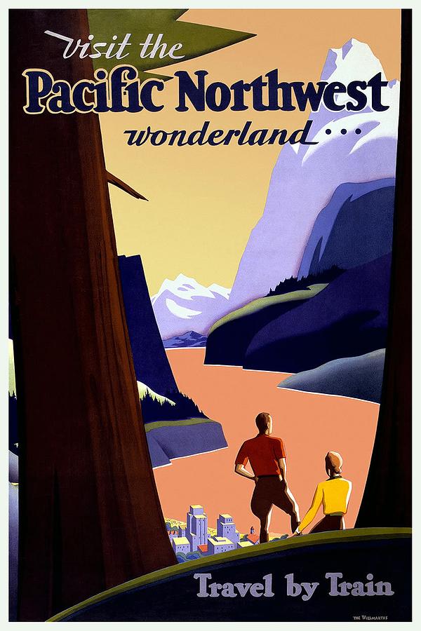 Visit the Pacific Northwest Wonderland - Travel by Train - Retro travel Poster - Vintage Poster Mixed Media by Studio Grafiikka