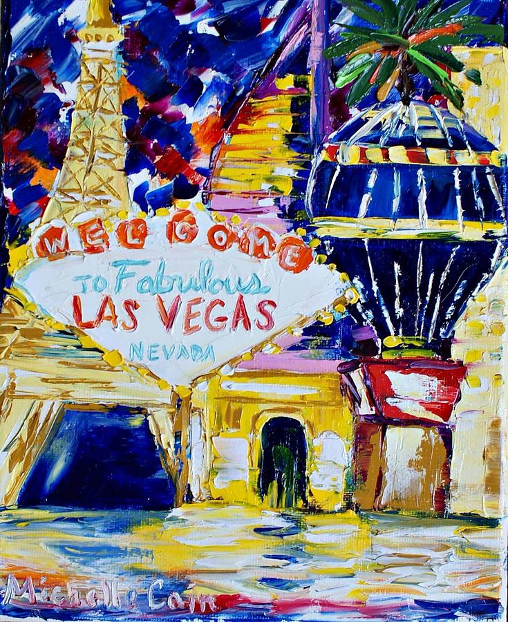 Viva Las Vegas Painting By Michelle Cain - Fine Art America