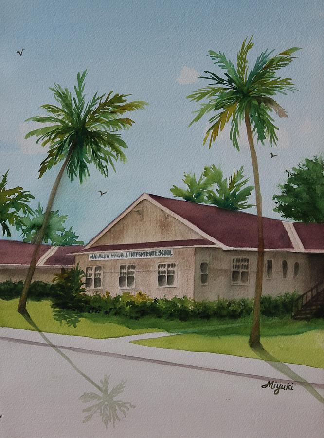 Waialua High School Painting by Kelly Miyuki Kimura