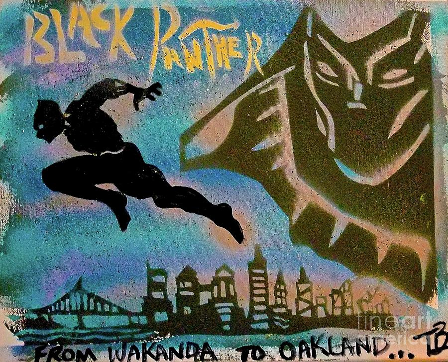 Graffiti Painting - WAKANDA to OAKLAND by Tony B Conscious