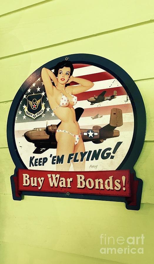 War Bond Pin Up Photograph by Michael Krek