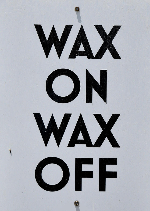Atlanta Photograph - Wax On Wax Off by Pat Turner