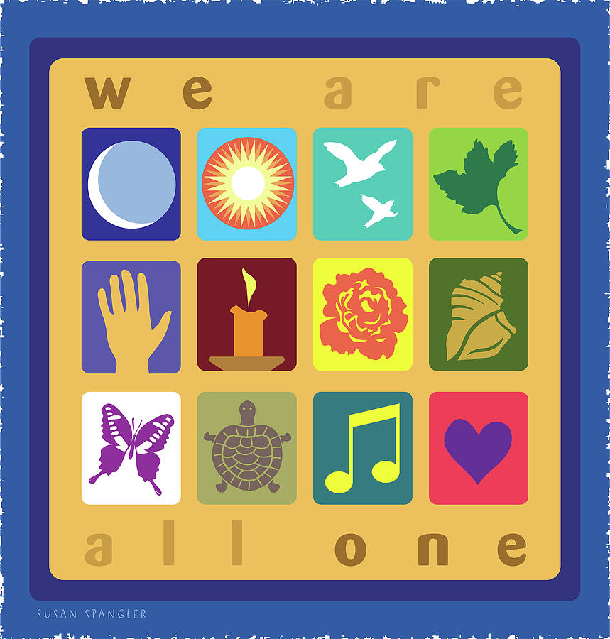 We Are All One by Susan Spangler We Are All One by Susan Spangler