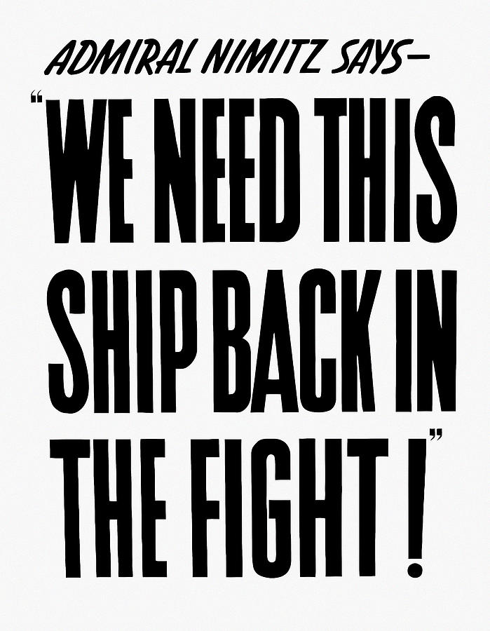 We Need This Ship Back In The Fight  Mixed Media by War Is Hell Store