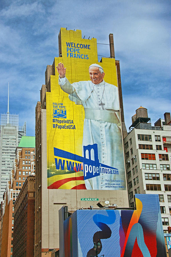 Sign Photograph - Welcome Pope Francis 2 by Allen Beatty