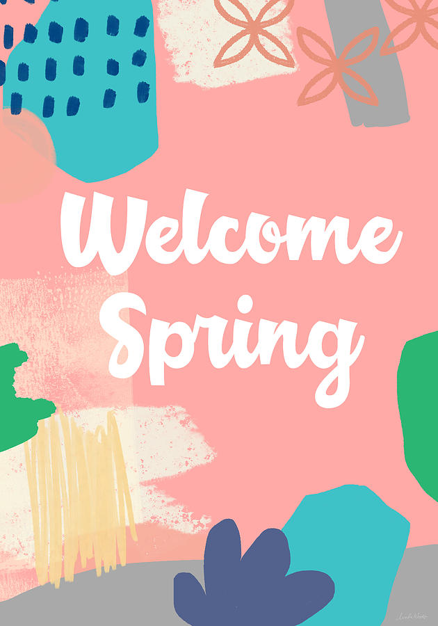 Spring Digital Art - Welcome Spring- Colorful Art by Linda Woods by Linda Woods