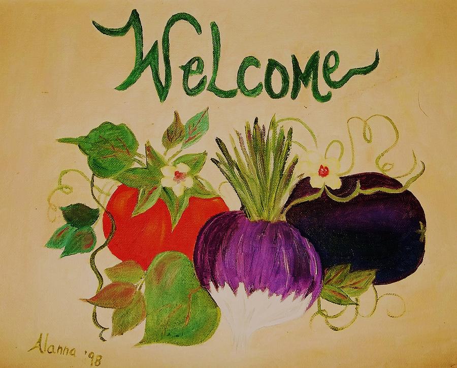 Vegetable Painting - Welcome to My Kitchen by Alanna Hug-McAnnally