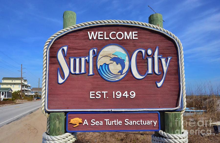 Sign Photograph - Welcome to Surf City by Bob Sample