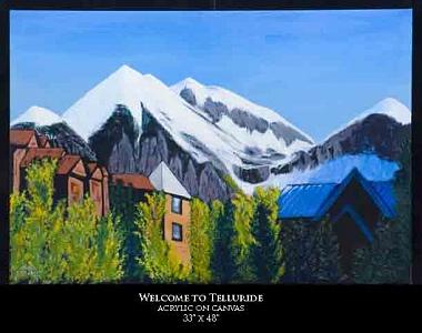 Landscape Painting - Welcome To Telluride by Robert Newport Landscape Painting - Welcome To Telluride by Robert Newport