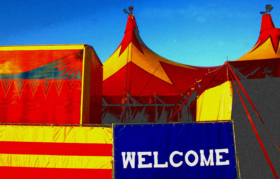Sign Photograph - Welcome To The Big Top by Ross Lewis
