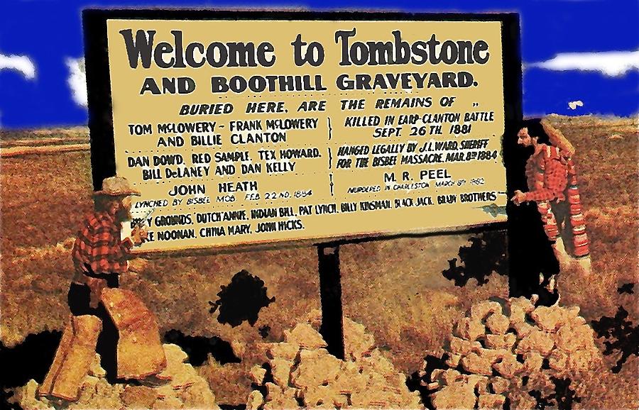 Welcome to Tombstone sign  postcard c.1955-2015 Photograph by David Lee Guss