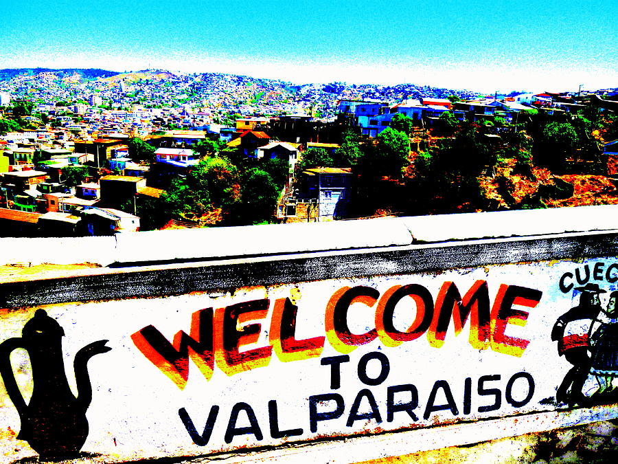 Welcome to Valparaiso  Photograph by Funkpix Photo Hunter
