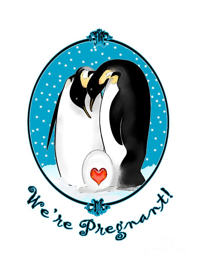 Penguin Painting - Were Pregnant by Two Hivelys