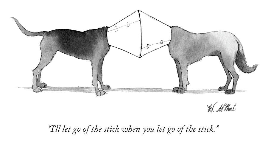 When you let go of the stick Drawing by Will McPhail