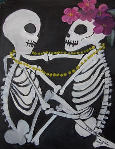 Dia De Los Muertos Painting - Where Have You Been All My Life by Ruth Olivar Millan Dia De Los Muertos Painting - Where Have You Been All My Life by Ruth Olivar Millan