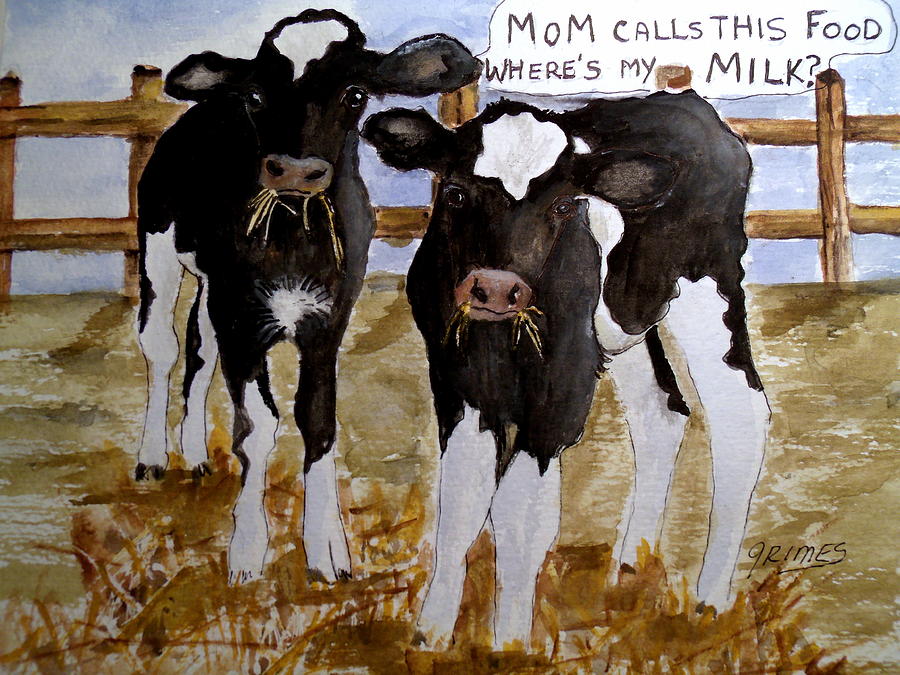 Wheres my Milk? Painting by Carol Grimes
