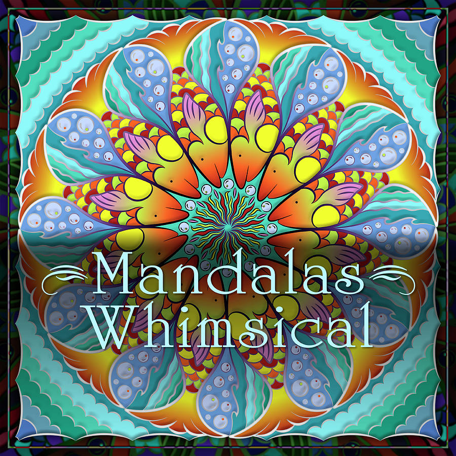 Whimsical Mandalas Digital Art by Becky Titus