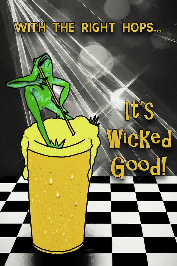Wicked Good Beer Digital Art by John Haldane