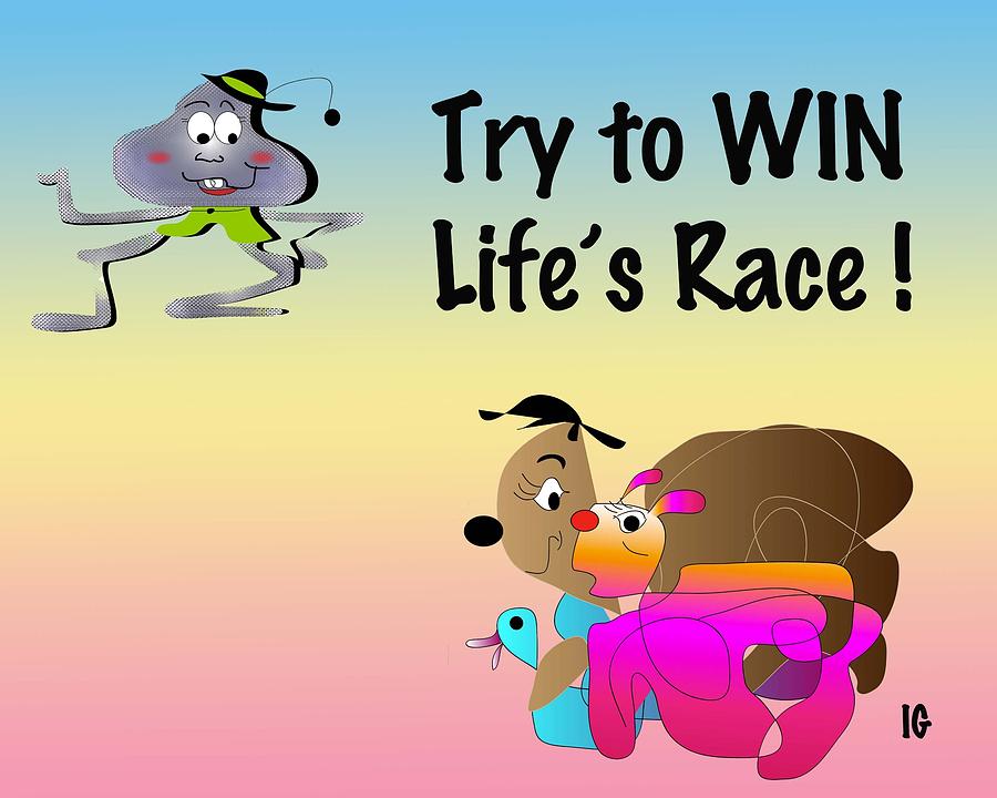 Win Lifes Race Digital Art by Iris Gelbart