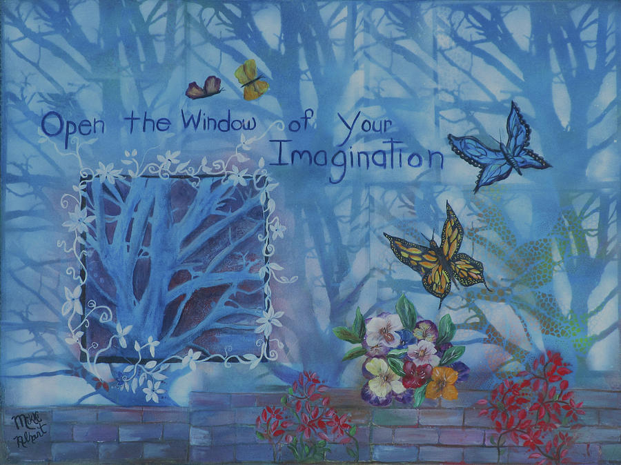 Inspirational Mixed Media - Window of Imagination by Mikki Alhart