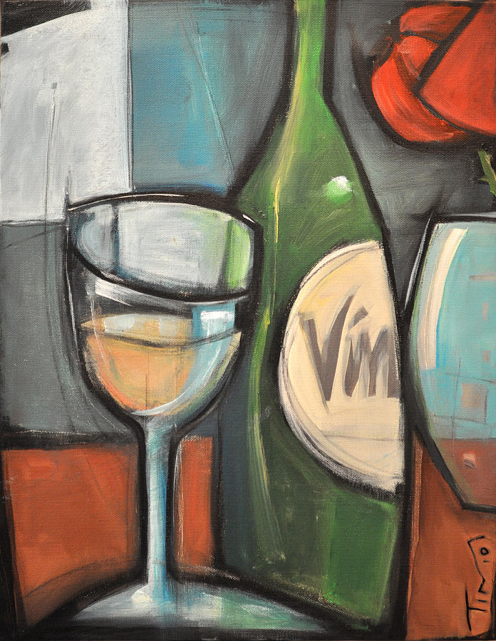 Wine is Bottled Poetry Painting by Tim Nyberg