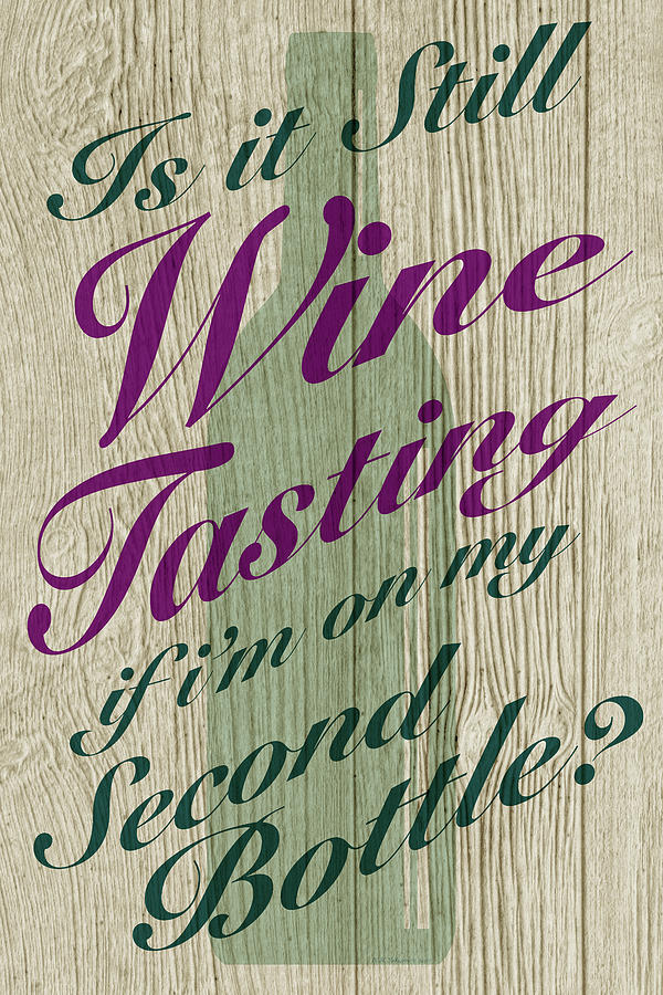 Wine Tasting Digital Art by WB Johnston