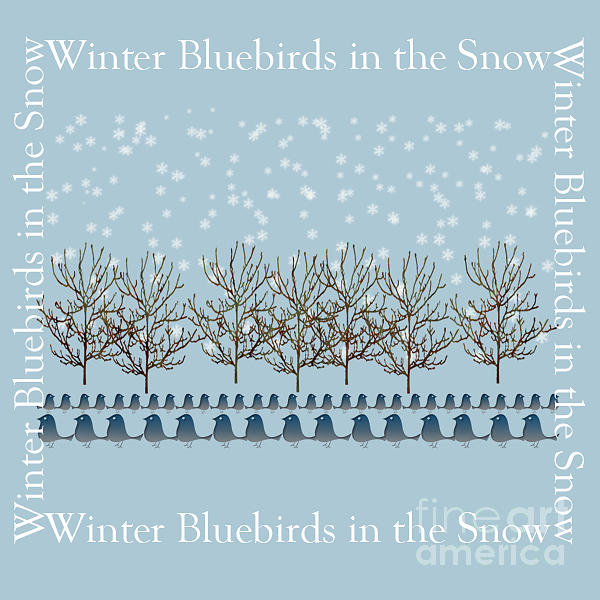 Winter Bluebirds in the Snow Digital Art by Anne Kitzman