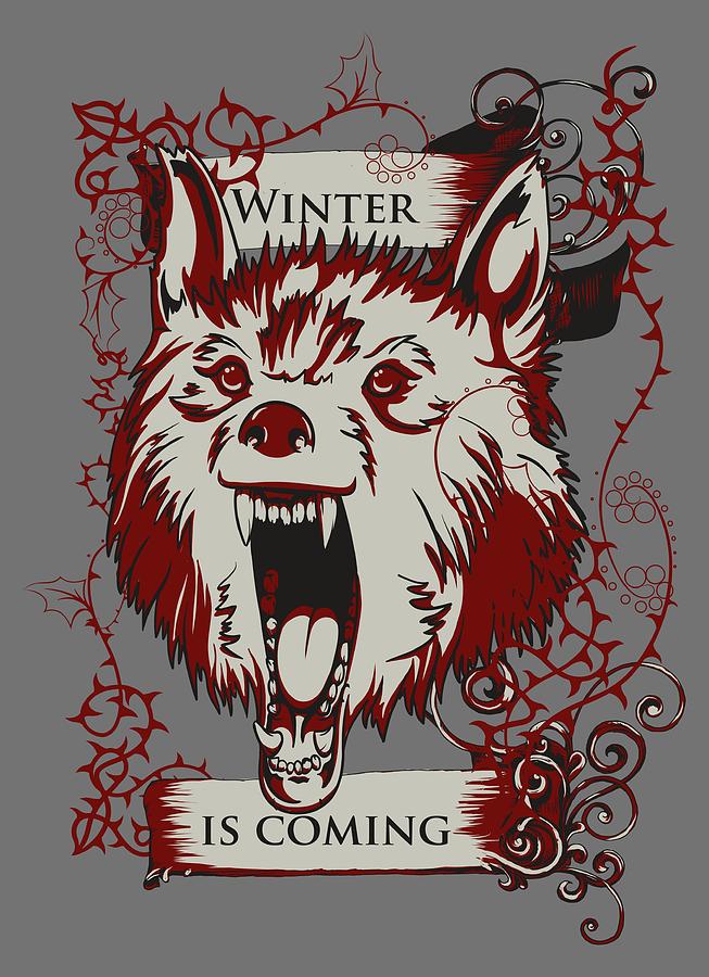 Winter is Coming by Christopher Meade Winter is Coming by Christopher Meade