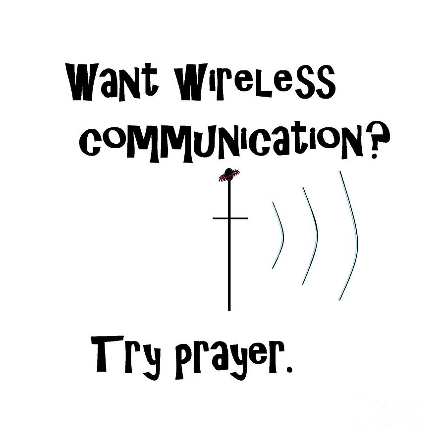 Wireless Communication Prayer Painting by Eloise Schneider Mote