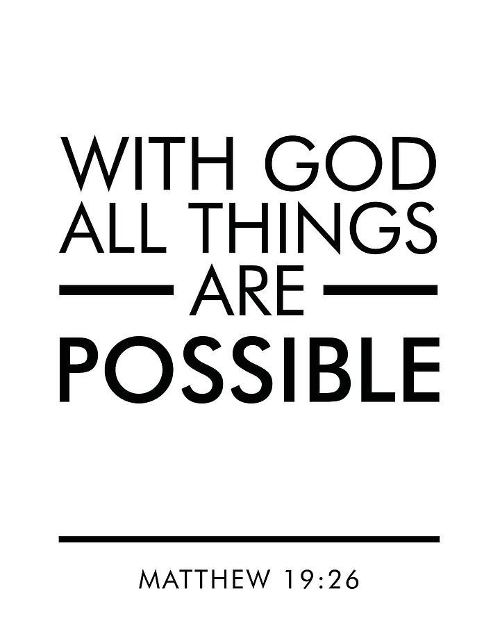 With God all things are possible - Bible Verses Art Mixed Media by Studio Grafiikka