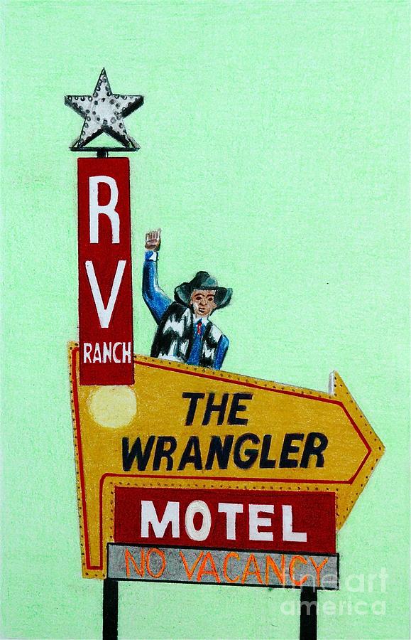 Vintage Drawing - Wrangler Motel by Glenda Zuckerman