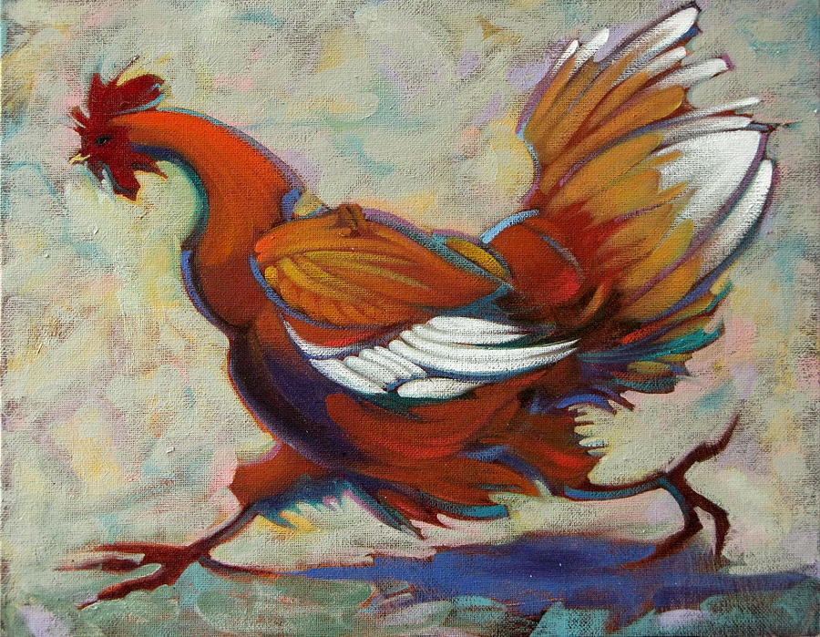 Chicken Painting - Write When You Get Work by Roberta Smith Chicken Painting - Write When You Get Work by Roberta Smith