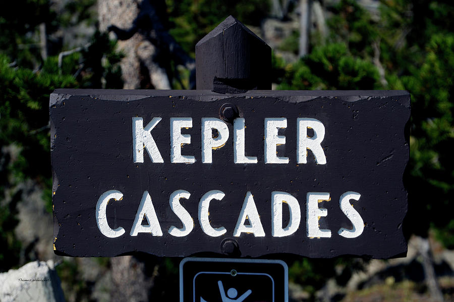Yellowstone Park Kepler Cascades Signage Photograph by Thomas Woolworth