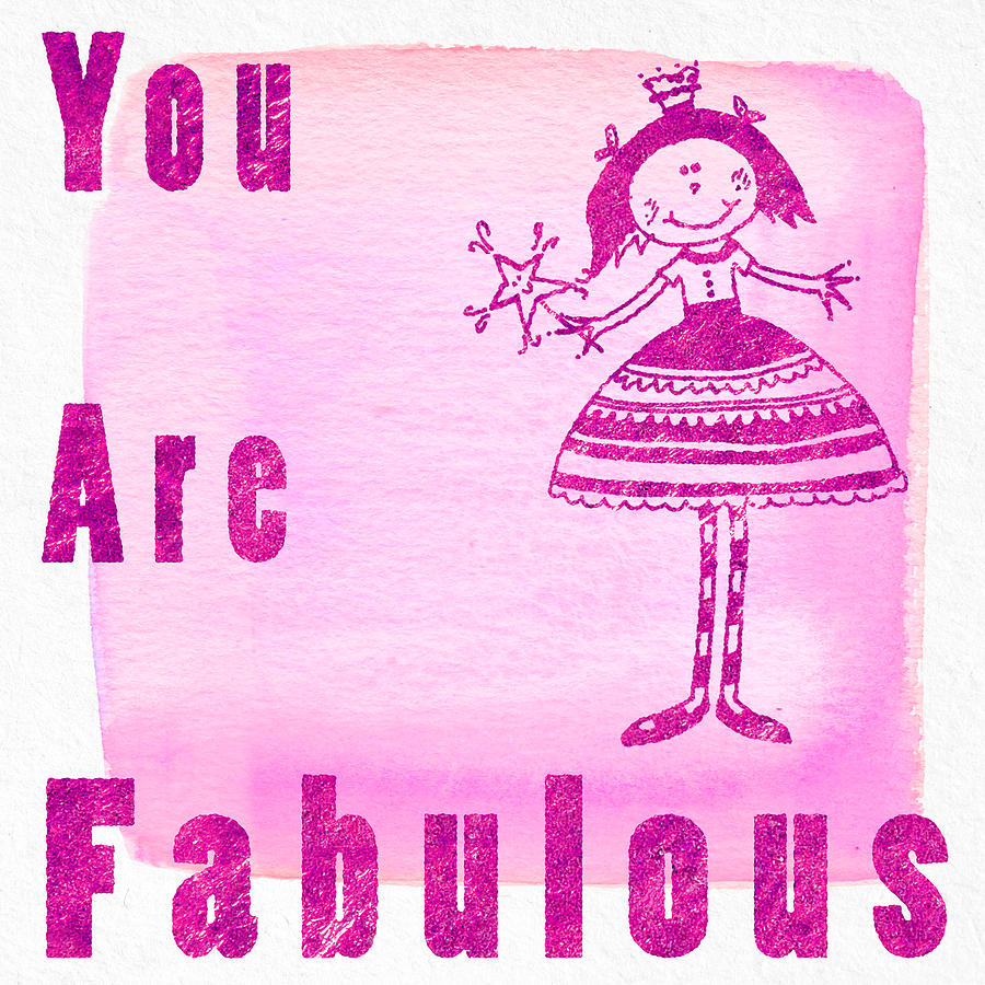 You Are Fabulous Pink Digital Art by Sabine Jacobs