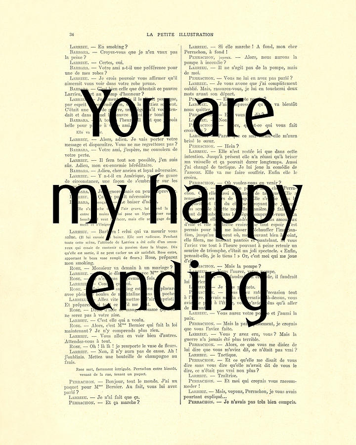 You Are My Happy Ending Digital Art by Madame Memento