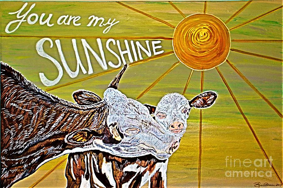 Animal Painting - You are my Sunshine by Barbara Donovan