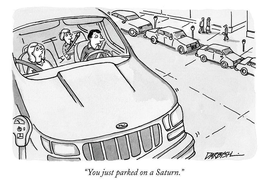 You just parked on a Saturn Drawing by Covert C Darbyshire