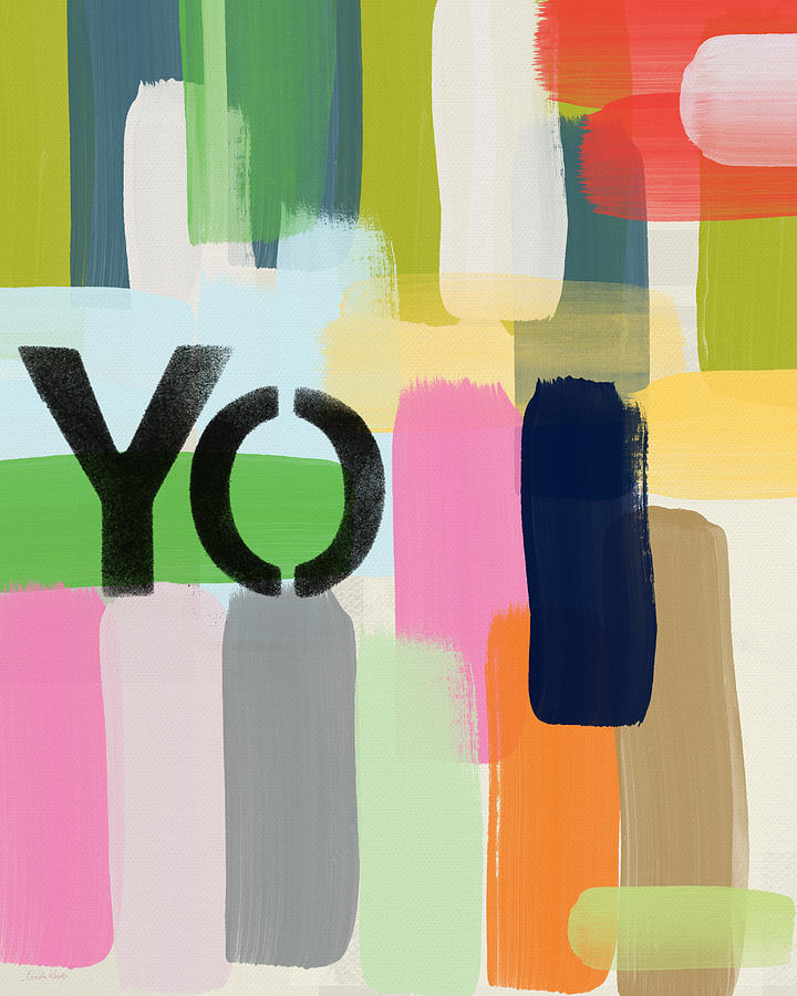 You Only- Art By Linda Woods Painting