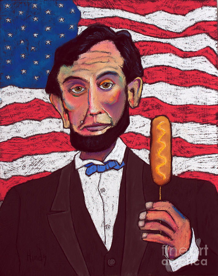 Abraham Lincoln Painting - Young Lincoln with a corndog by David Hinds